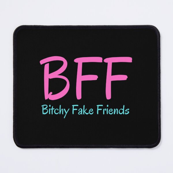 Item preview, BFF Bitchy Fake Friends (Pink & Turquoise Blue version) Classic . designed and sold by hakeneckusni.