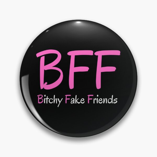 Item preview, BFF Bitchy Fake Friends (Pink & White) Classic . designed and sold by hakeneckusni.