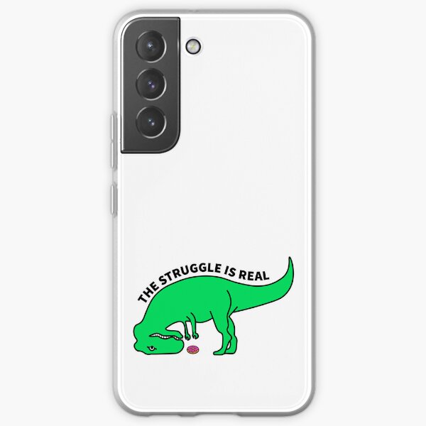 The struggle is real Samsung Galaxy Soft Case