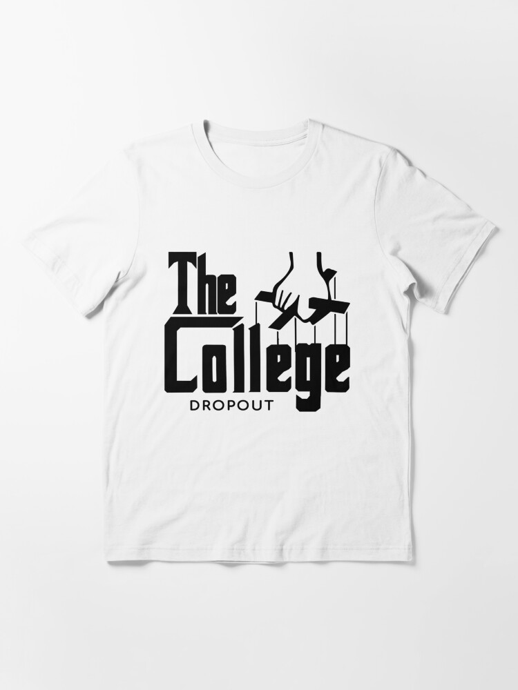 The College Dropout Godfather -white