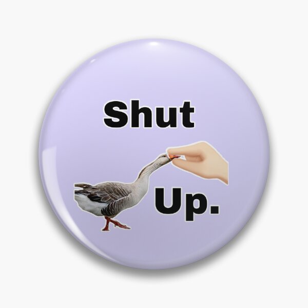 Item preview, Shut up  designed and sold by ShinyIndia18.