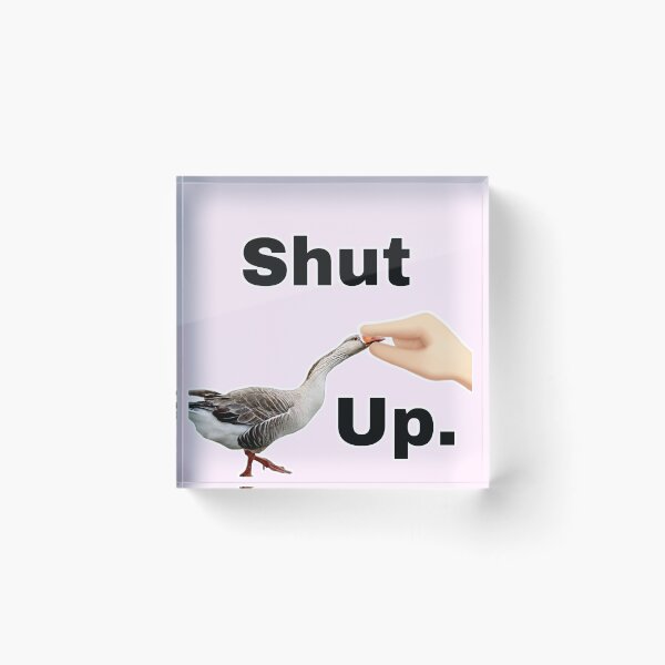 Item preview, Shut up  designed and sold by ShinyIndia18.