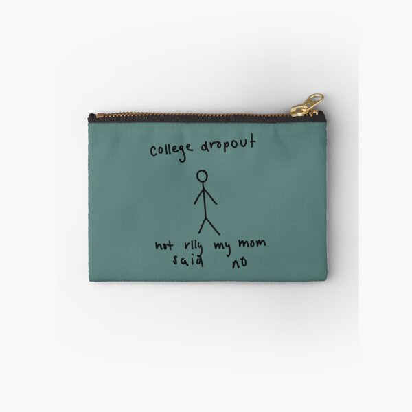 Item preview, college dropout     designed and sold by Tatianahoyos1.