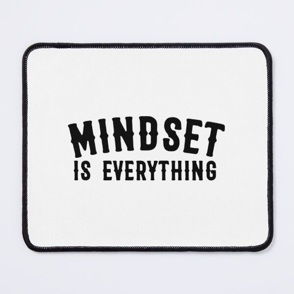 Item preview, MINDSET IS EVERYTHING Classic . designed and sold by celliohfounl.