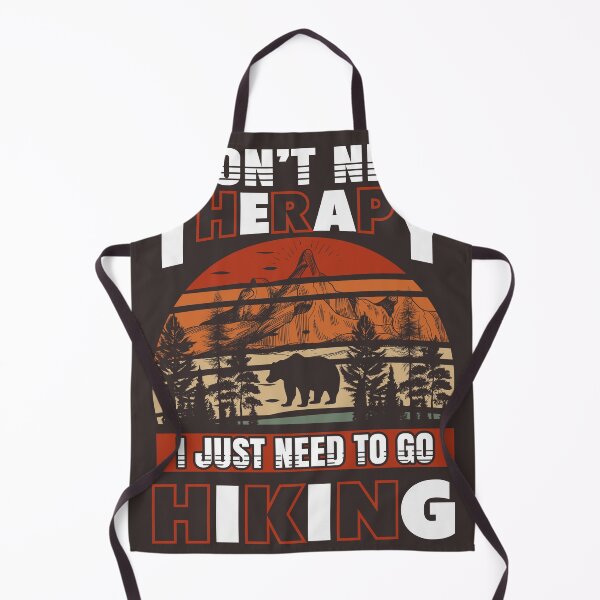 Item preview, I Don't Need Therapy I just Need To Be Hiking designed and sold by RED FIR.
