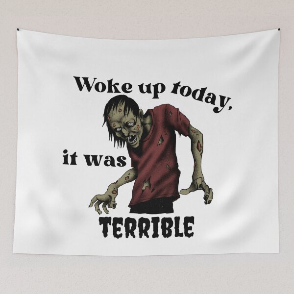 Item preview, Woke Up Today It Was Terrible - Funny Quotes And Sayings designed and sold by Sonatablue.
