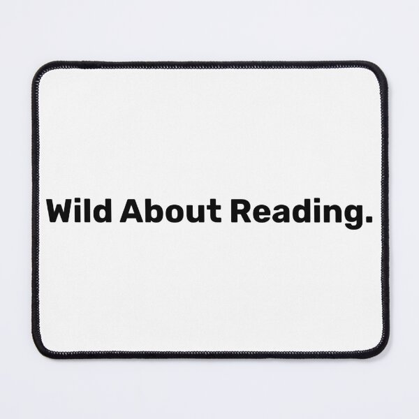 Item preview, Wild About Reading | Reading Lover designed and sold by BopleDesigns.