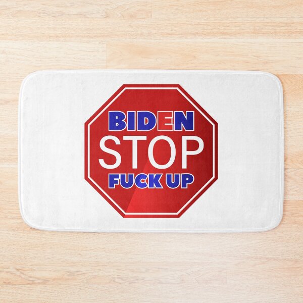Item preview, Slogan or call. Biden, stop fuck up. The inscription is a curse designed and sold by GAleksS.