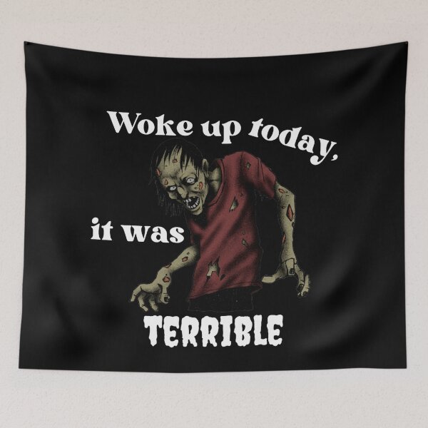 Item preview, Woke Up Today It Was Terrible - Funny Sayings And Quotes designed and sold by Sonatablue.