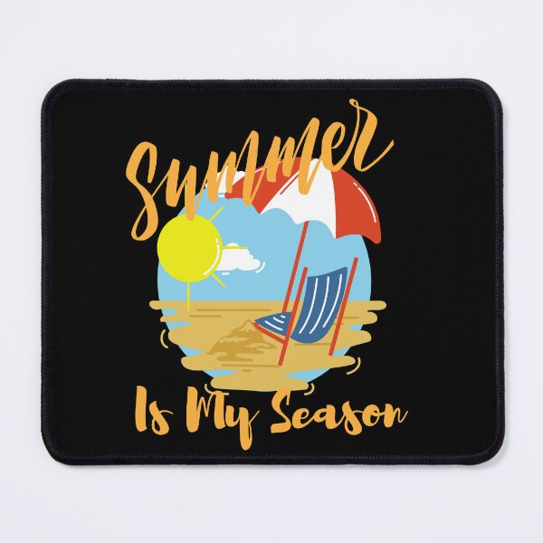 Item preview, Summer Is My Season designed and sold by Life Is Beautiful.