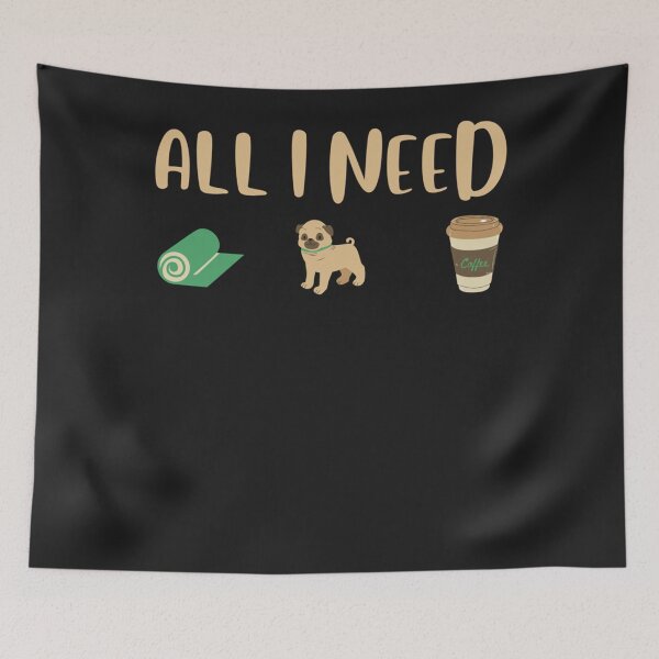 Item preview, All I need - dogs yoga and coffee Dog Coffee Yoga Gifts Classic designed and sold by RussellMay22.