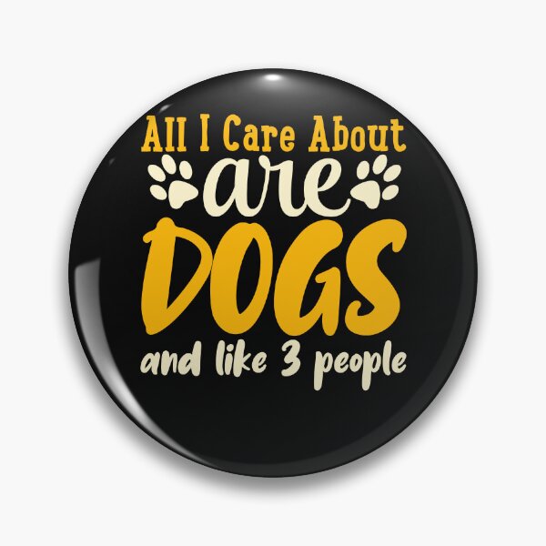 Item preview, all i care about are dogs designed and sold by lapolonaise.