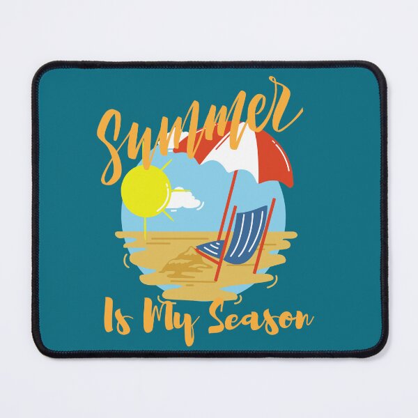 Item preview, Summer Is My Season designed and sold by Life Is Beautiful.