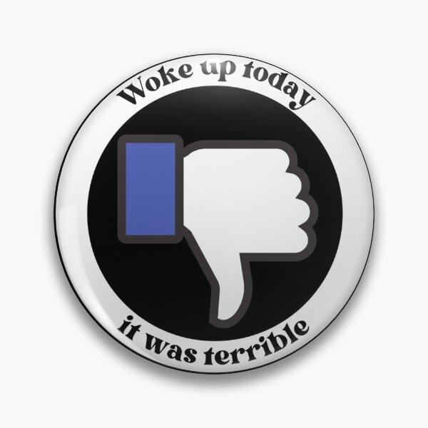 Item preview, Woke Up Today It Was Terrible - Funny Sayings And Quotes - Dislike designed and sold by Sonatablue.