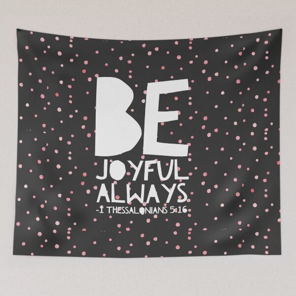 Item preview, Be Joyful Always Black and Pink Polka Dot Bible Verse designed and sold by JakeRhodes.