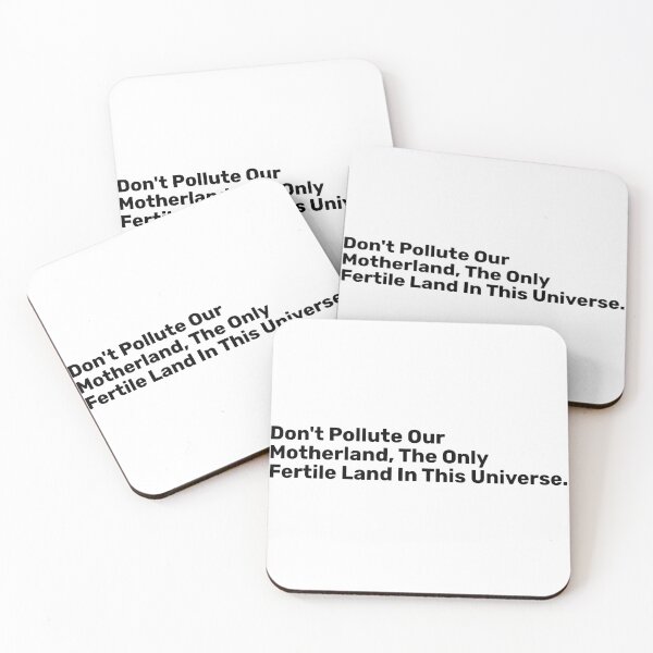 Item preview, Don't Pollute Our Motherland, The Only Fertile Land In This Universe. designed and sold by BopleDesigns.