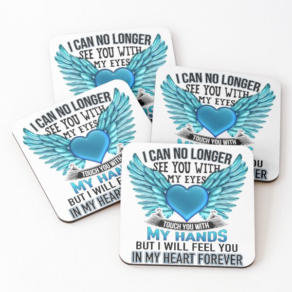 Item preview, I can no longer see you with my eyes, but I will feel you in my heart forever. Sentimental sad quote for pass away people, accident people, mournful, I am sad, pet owner, pet pass away designed and sold by GeradoSadow.