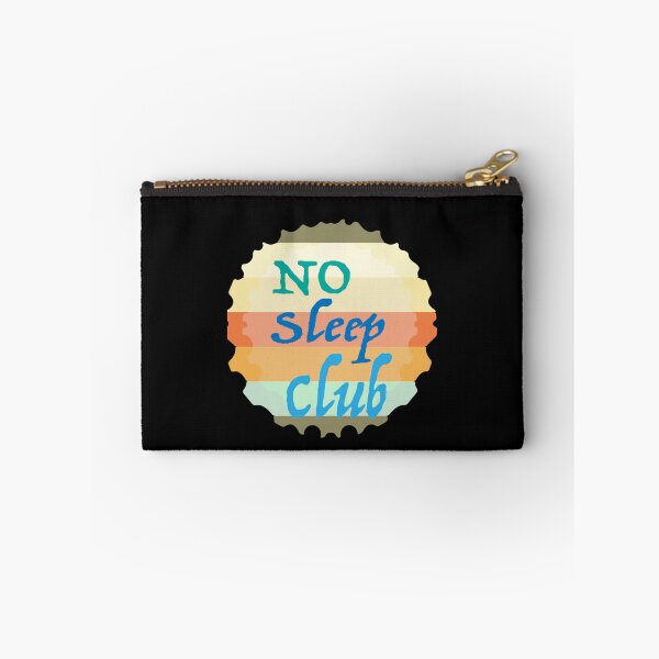 Item preview,  Women Men No Club Sleep Funny Design  designed and sold by AhoofeCLS.