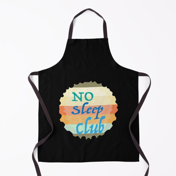 Item preview,  Women Men No Club Sleep Funny Design  designed and sold by AhoofeCLS.