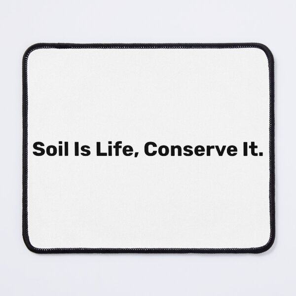 Item preview, Soil Is Life, Conserve It | Save Soil designed and sold by BopleDesigns.