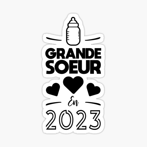 big-sister-in-2023-sticker-by-lepetitcalamar-redbubble