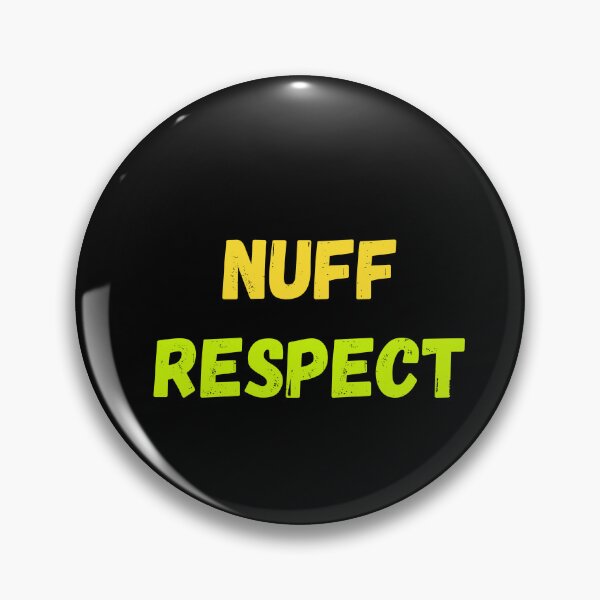 Item preview, Nuff respect designed and sold by DahliaBlanche.