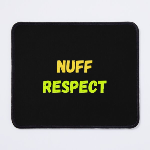Item preview, Nuff respect designed and sold by DahliaBlanche.
