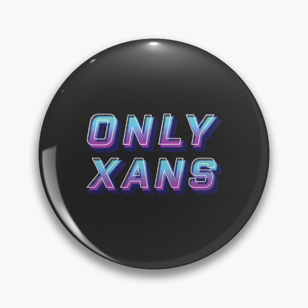 Item preview, only xans       designed and sold by therebelsociety.