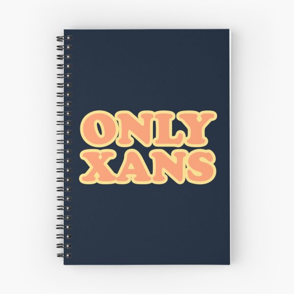 Item preview, Funny Only Xans   designed and sold by therebelsociety.