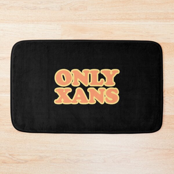 Item preview, Funny Only Xans   designed and sold by therebelsociety.