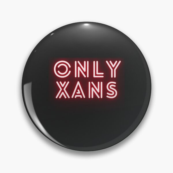 Item preview, only xans                                      designed and sold by therebelsociety.