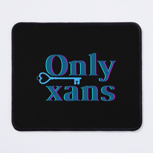 Item preview, only xans                 designed and sold by therebelsociety.