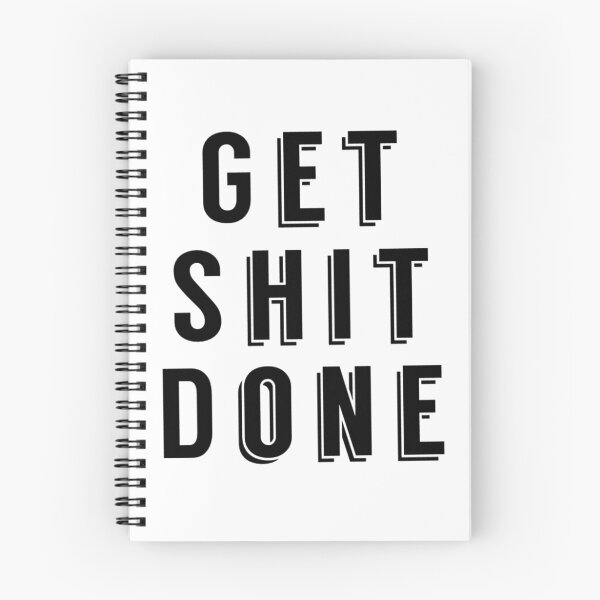 Item preview, GET SHIT DONE designed and sold by MallsD.