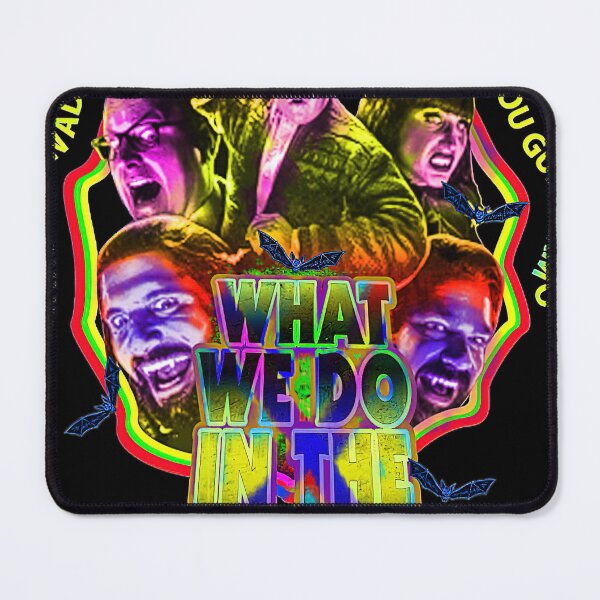 Item preview, What We Do In The Shadows What We Do In The Shadows What We Do In The Shadowsss What We Do In The Shadows designed and sold by estherjene.