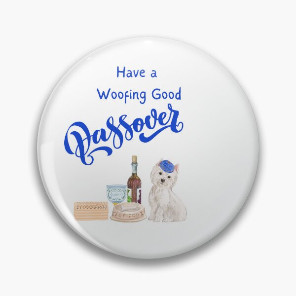 Item preview, Have a Woofing Good Passover Westie  - Passover Pet designed and sold by thekosherhub.