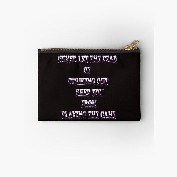 Item preview, Never Let The Fear Of Striking Out Keep You From Playing The Game designed and sold by Viktor Kabbach.