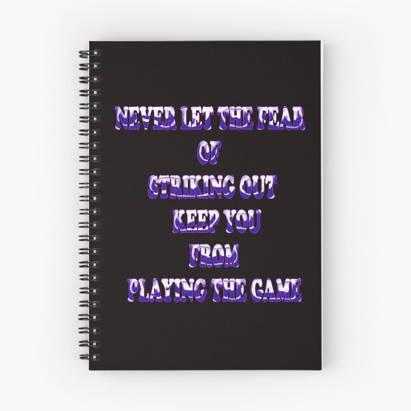 Item preview, Copy of Never Let The Fear Of Striking Out Keep You From Playing The Game designed and sold by Viktor Kabbach.