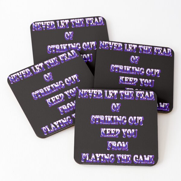 Item preview, Copy of Never Let The Fear Of Striking Out Keep You From Playing The Game designed and sold by Viktor Kabbach.