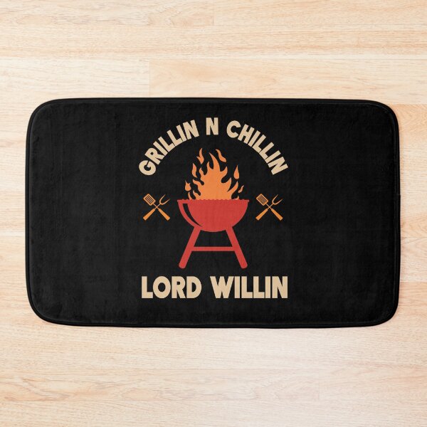 Item preview, Funny Barbeque - Grillin n Chillin Lord Willin designed and sold by OliviaGbyKyro.