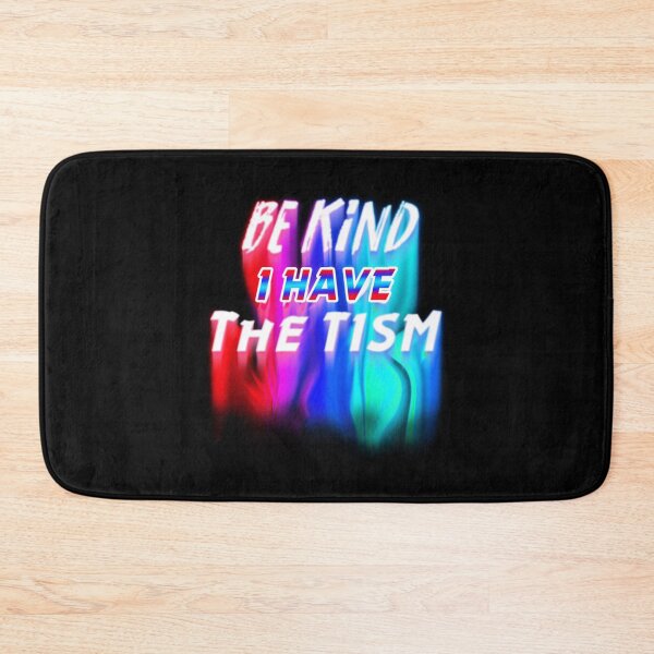 Item preview, Be kind I have The TISM  Essential . designed and sold by patoutbovett.