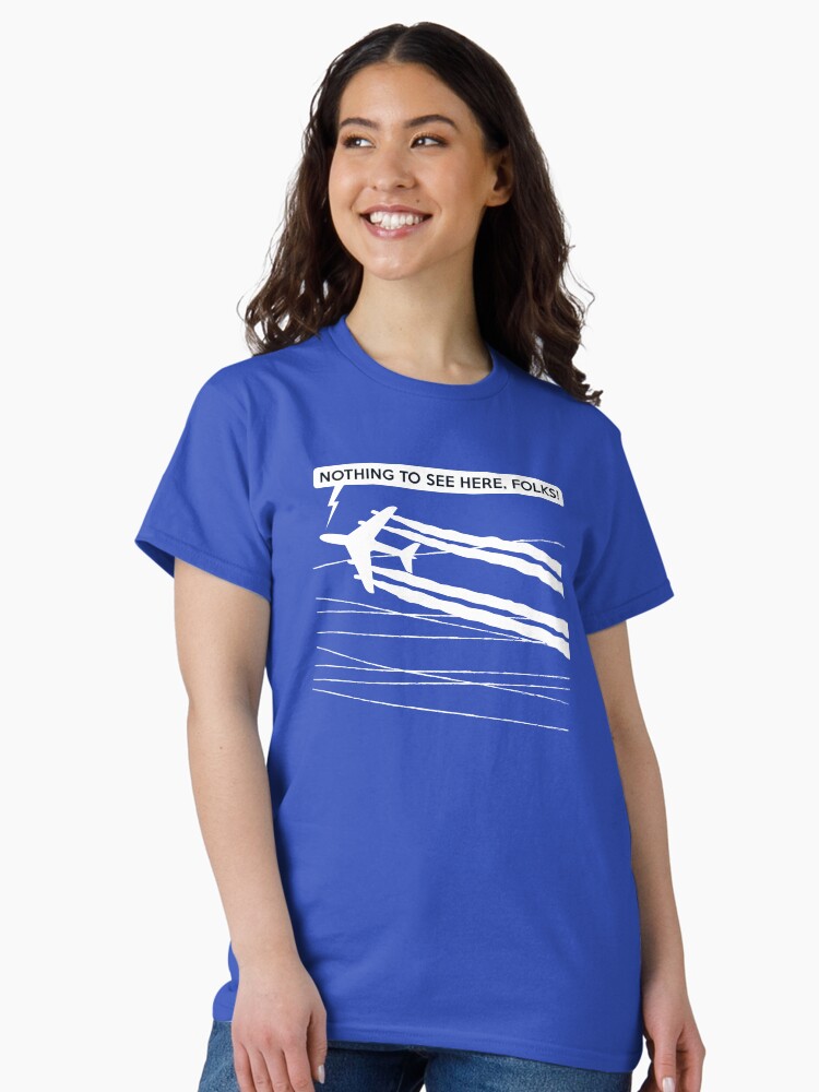 Thumbnail 2 of 7, Classic T-Shirt, "Nothing To See Here, Folks!" designed and sold by thedrumstick.