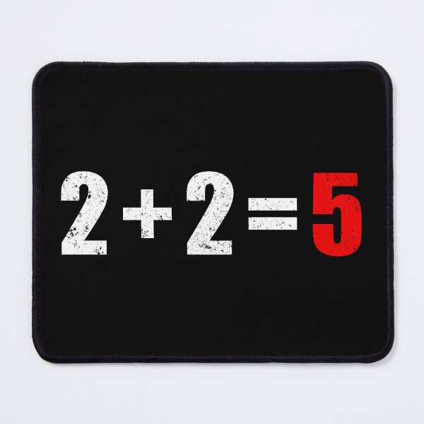 Item preview, 2 plus 2 equals 5, 2+2=5, 1984 designed and sold by ArtOfRebellion.