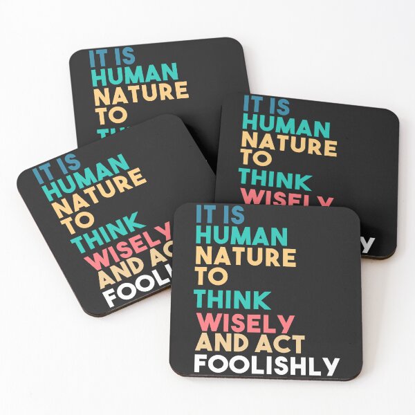 Item preview, cest dans la nature humaine de penser sagement et dagir designed and sold by LucyDavies01.