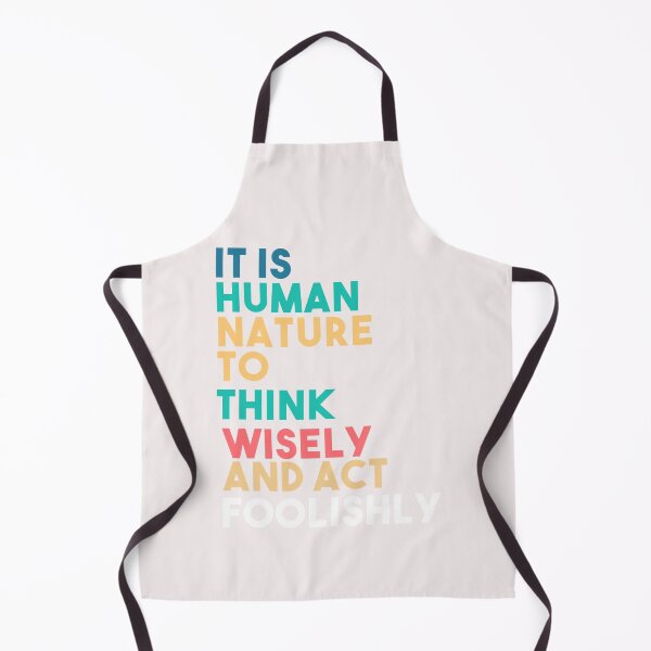 Item preview, cest dans la nature humaine de penser sagement et dagir designed and sold by LucyDavies01.