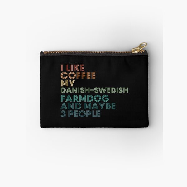 Item preview, I Like Coffee My Danish-Swedish Farmdog And Maybe 3 People designed and sold by kindxinn.