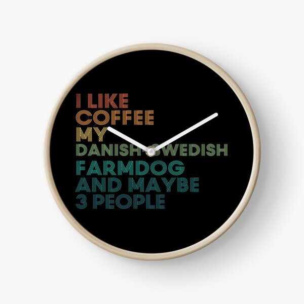 Item preview, I Like Coffee My Danish-Swedish Farmdog And Maybe 3 People designed and sold by kindxinn.