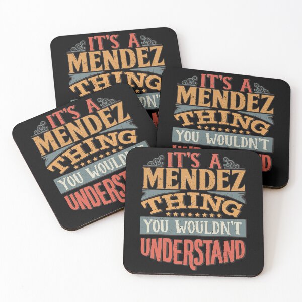 Item preview, It's A Mendez Thing You Wouldn't Understand designed and sold by NicoleTiffany.