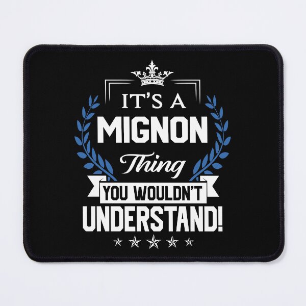 Item preview, Mignon Name T Shirt - Mignon Things Name 2 Gift Item Tee designed and sold by masondilla.