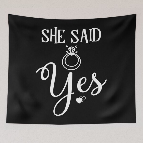 Item preview, She Said Yes designed and sold by NicoleTiffany.