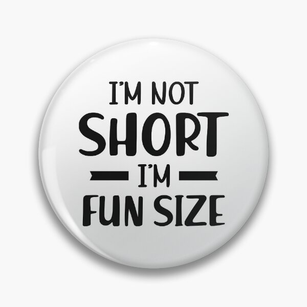 Item preview, Short Person - I'm not short I'm fun size designed and sold by NicoleTiffany.